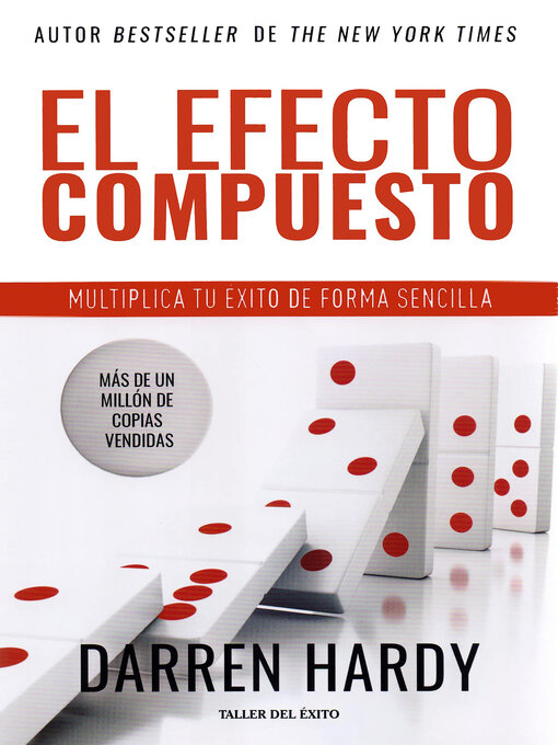 Title details for El Efecto Compuesto by Darren Hardy - Available